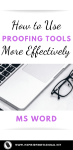 How to Use Proofing Tools Effectively